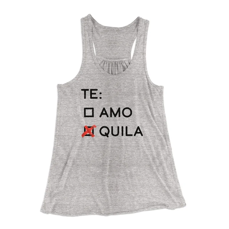 Te Amo or Tequila Women's Flowey Tank Top crossback tank top