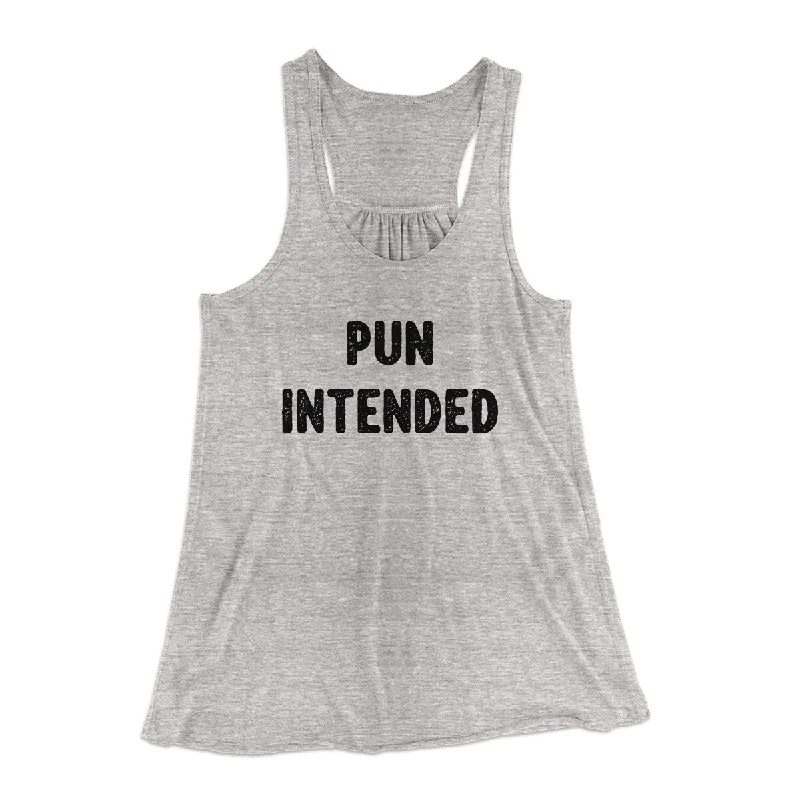 Pun Intended Funny Women's Flowey Racerback Tank Top sequin tank top