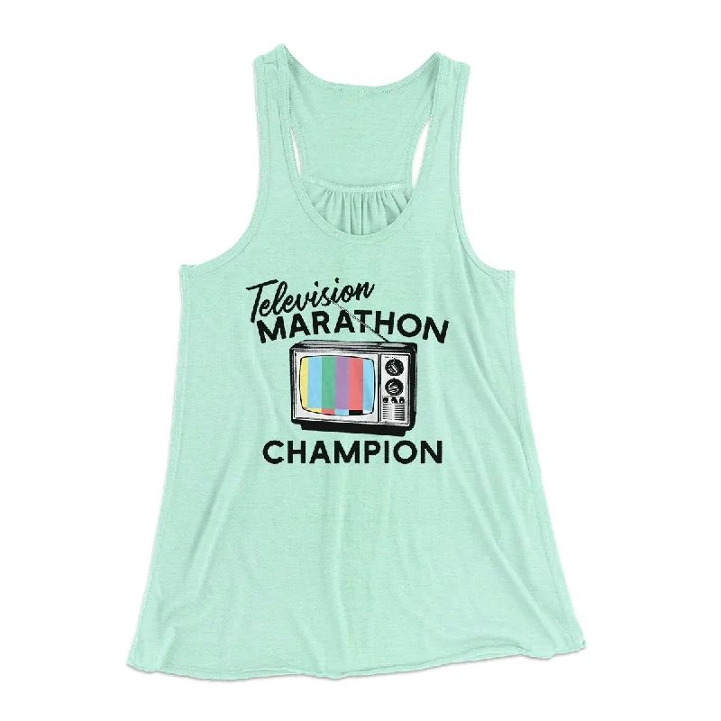 Television Marathon Champion Funny Women's Flowey Tank Top strapless tank top