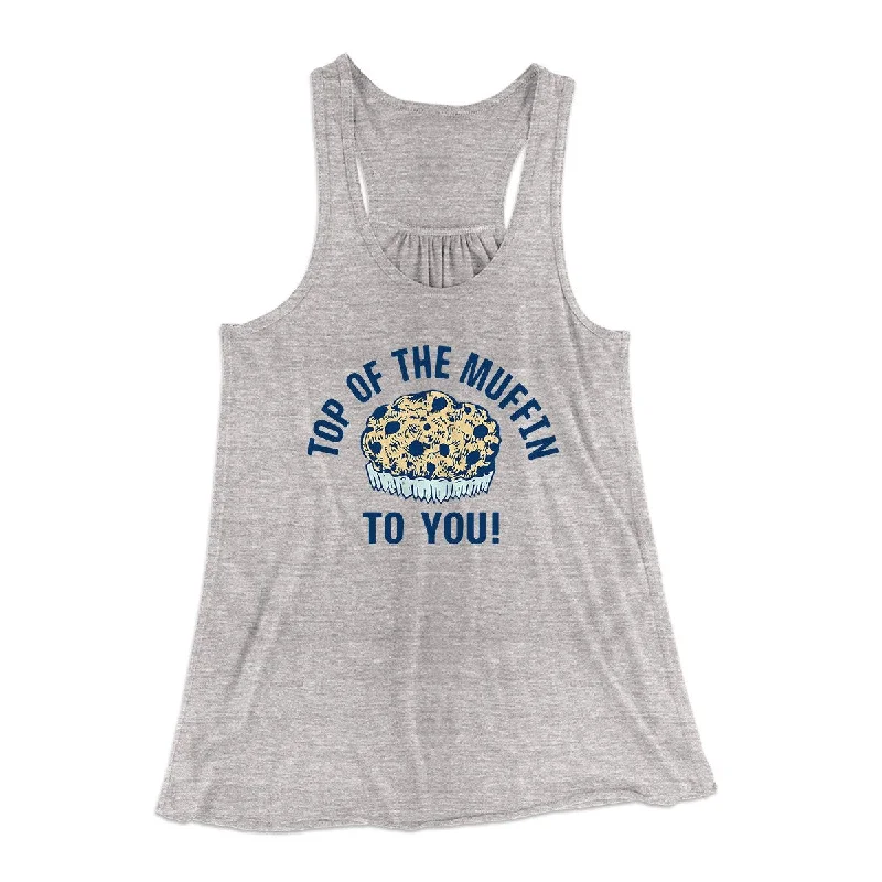 Top of the Muffin to You! Women's Flowey Tank Top tie dye tank