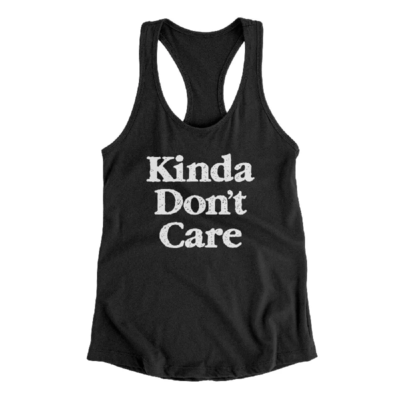 Kinda Don't Care Funny Women's Racerback Tank neon tank top