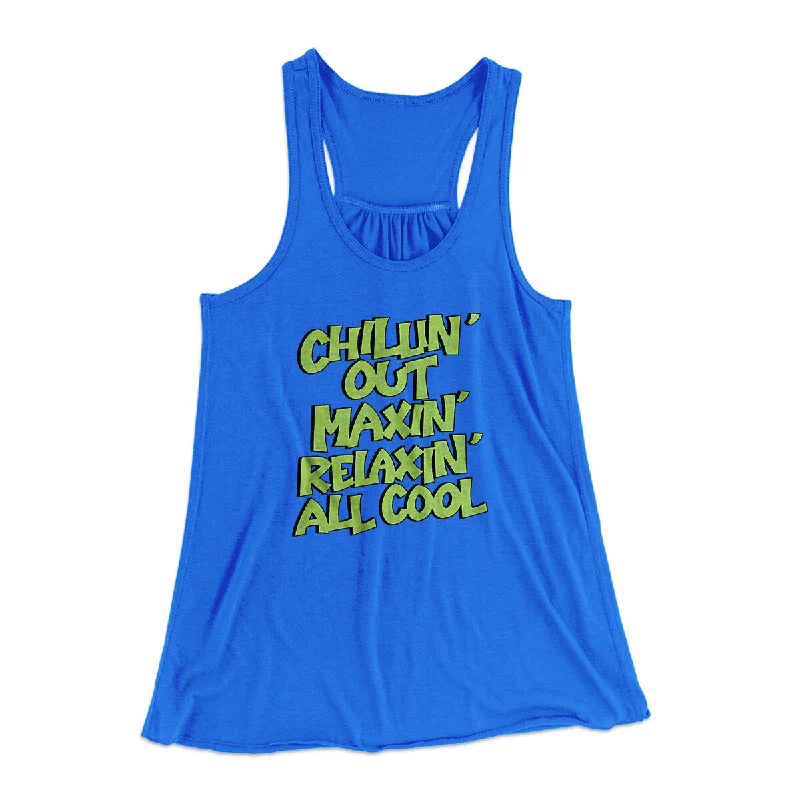 Chillin' Out Maxin' Relaxin All Cool Women's Flowey Racerback Tank Top metallic tank top