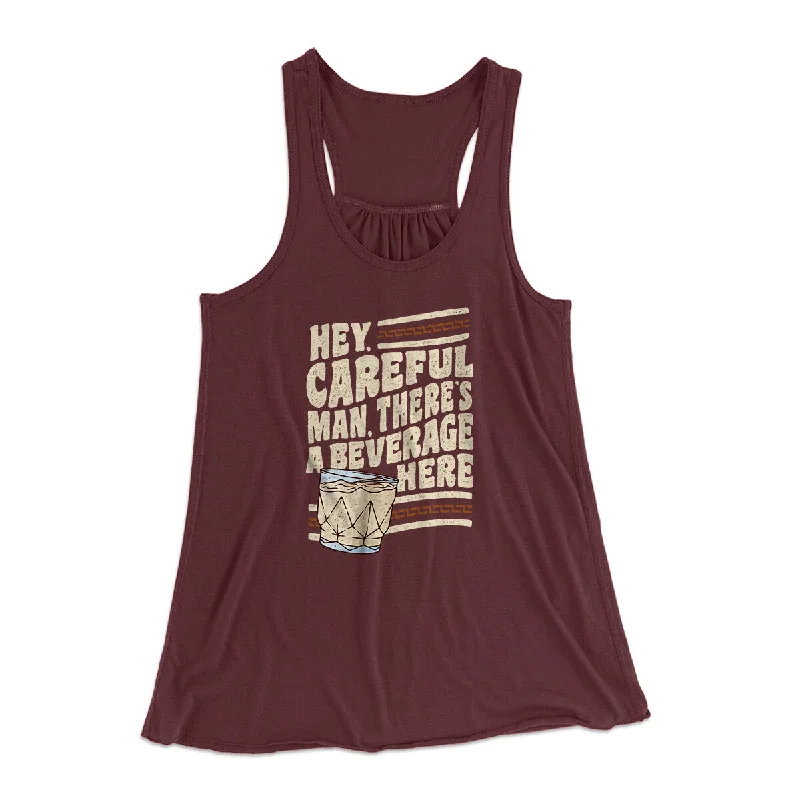 Hey, Careful Man, There’s A Beverage Here Women's Flowey Racerback Tank Top sage tank top